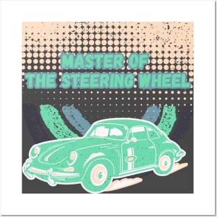 Master of the Steering Wheel Posters and Art